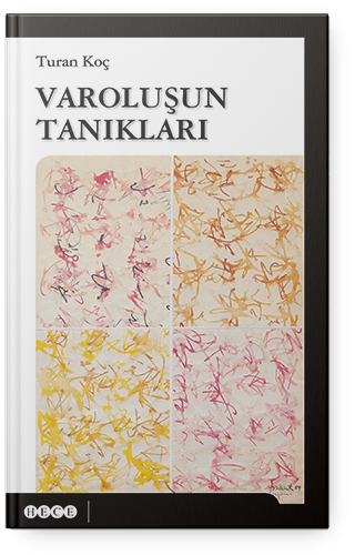Varoluşun Tanıkları