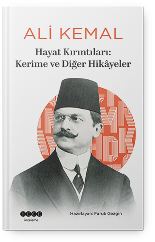 Hayat Kırıntıları: Kerime ve Diğer Hikâyeler