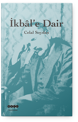 İkbâl'e Dair
