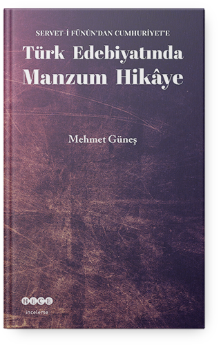 Türk Edebiyatında Manzum Hikâye