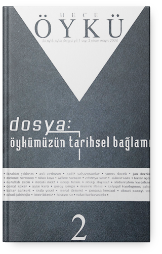 Hece Öykü Dergisi Öykümüzün Tarihsel Bağlamı